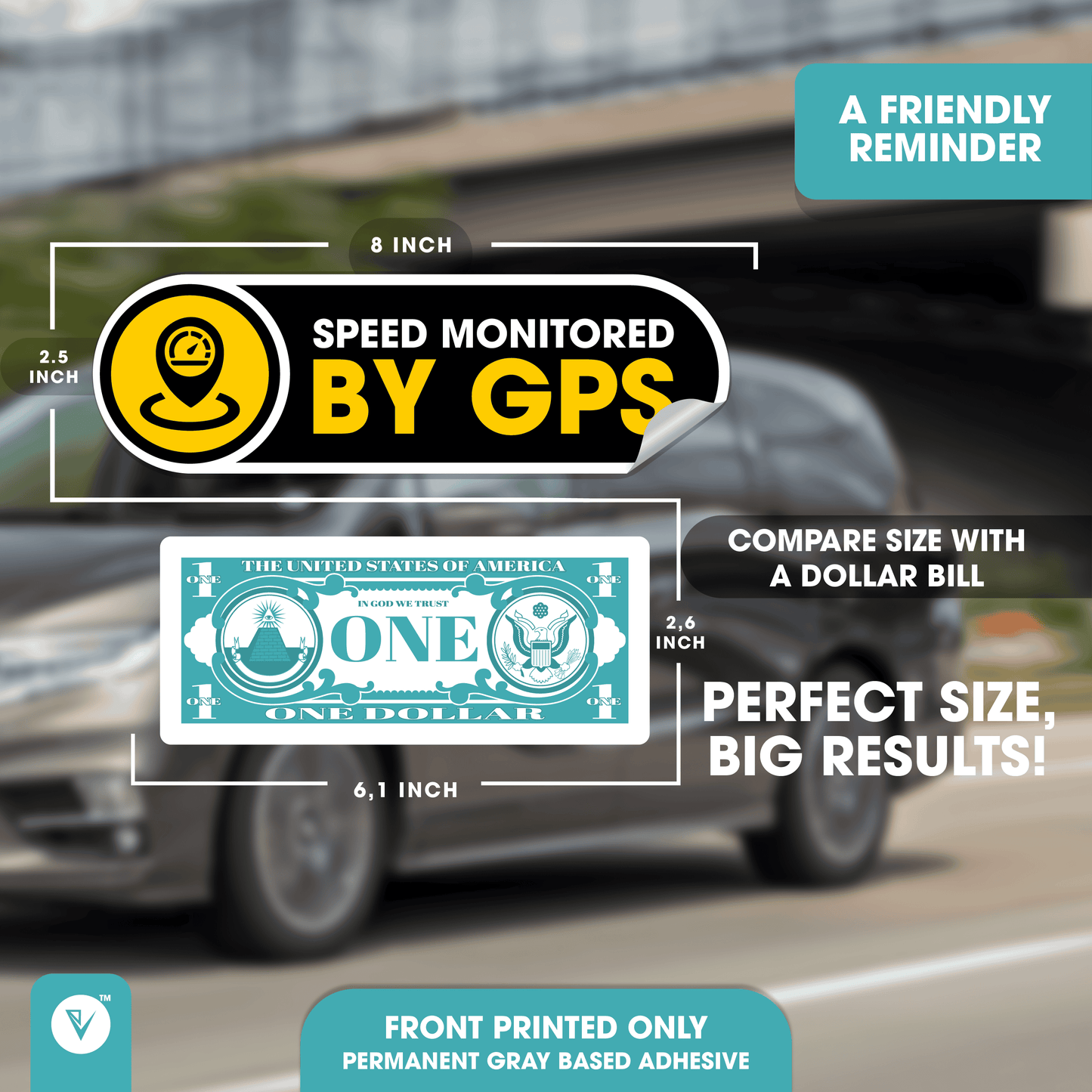 Speed Monitored by GPS stickers sign