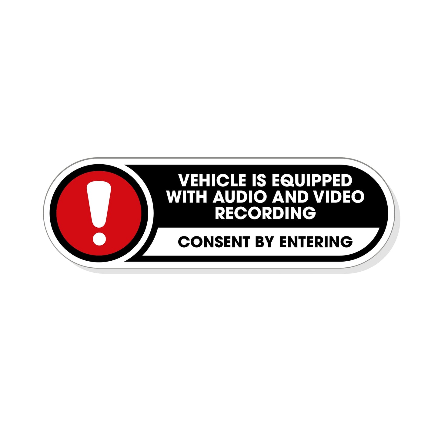 Vehicle is Equipped with Audio and Video Recording Stickers