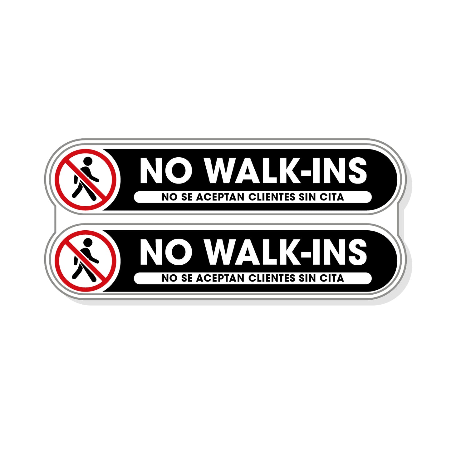 No Walk-Ins