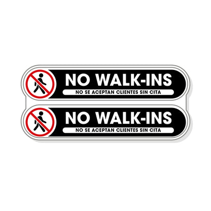 No Walk-Ins