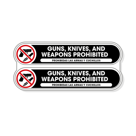 Guns, Knives and Weapons Prohibited