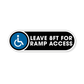 Leave 8 Ft for Ramp Access