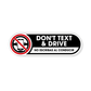Don’t Text & Drive