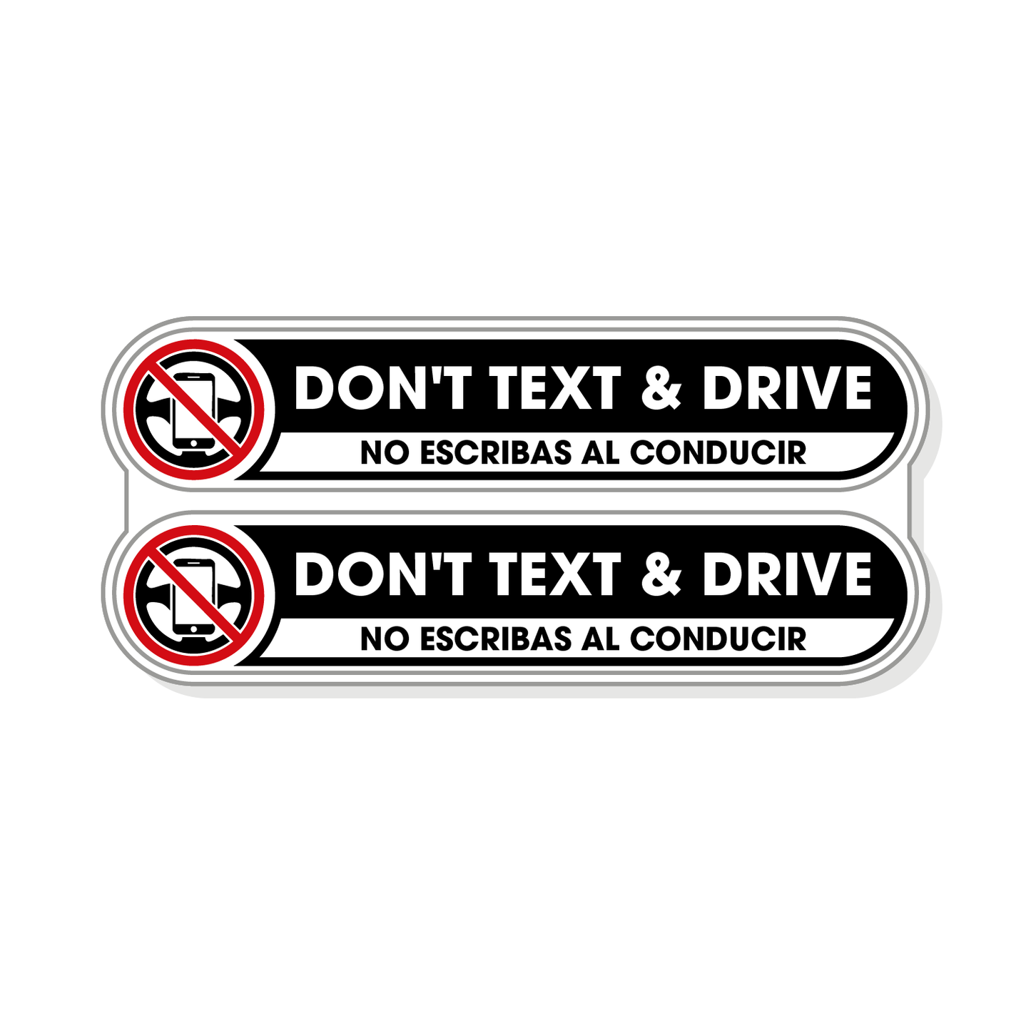 Don’t Text & Drive