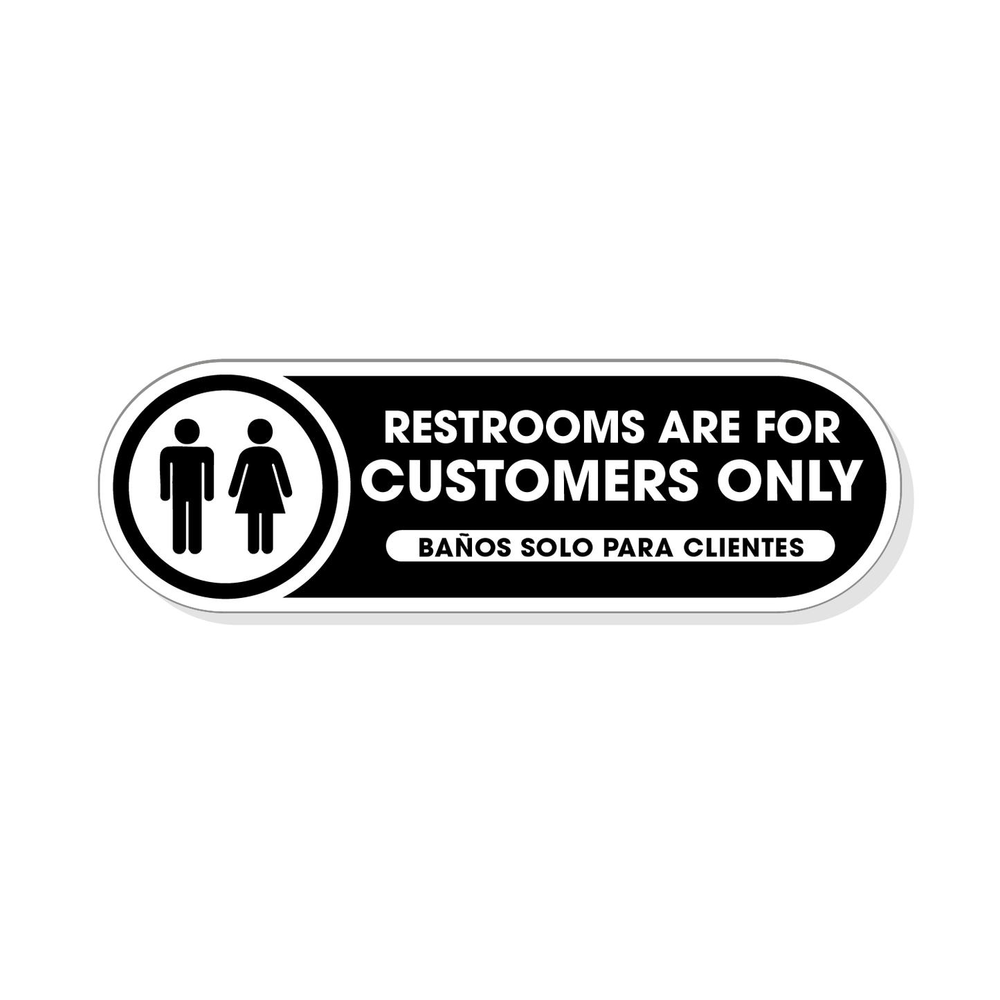 Restrooms are for Customers Only Sticker