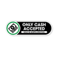 Only Cash Accepted Sticker