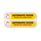 Automatic Door Sticker Sign